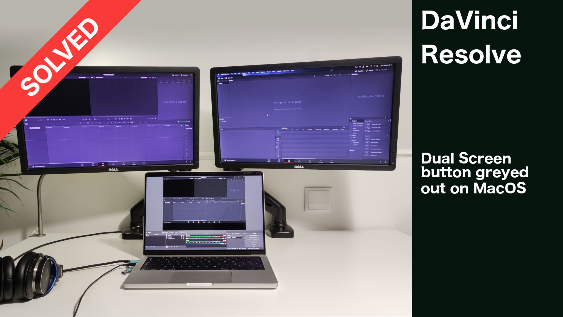 You are currently viewing DaVinci Resolve on Mac OS: Dual Screen button greyed out