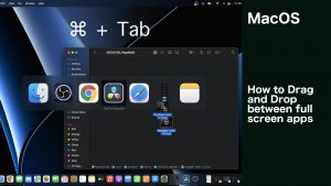 Read more about the article MacOS: How to Drag and Drop between full screen apps