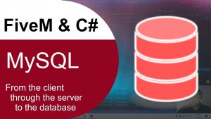 Read more about the article FiveM + C#: Storing player data in MySQL/MariaDB database. Complete guide from scratch.