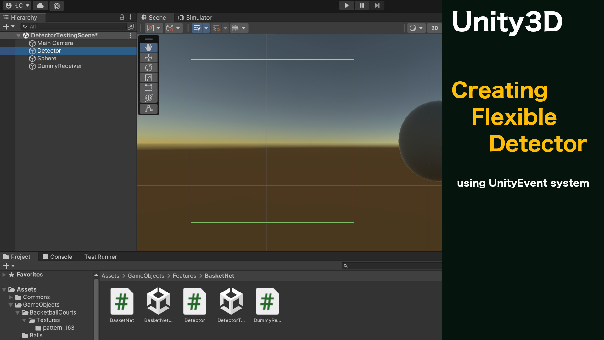 Unity3D: Budujemy uniwersalny detektor w oparciu o UnityEvent system